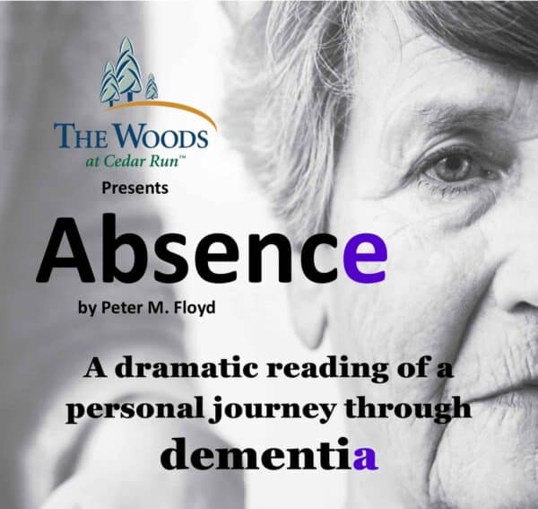 The Woods - Absence Dramatic Reading about Dementia