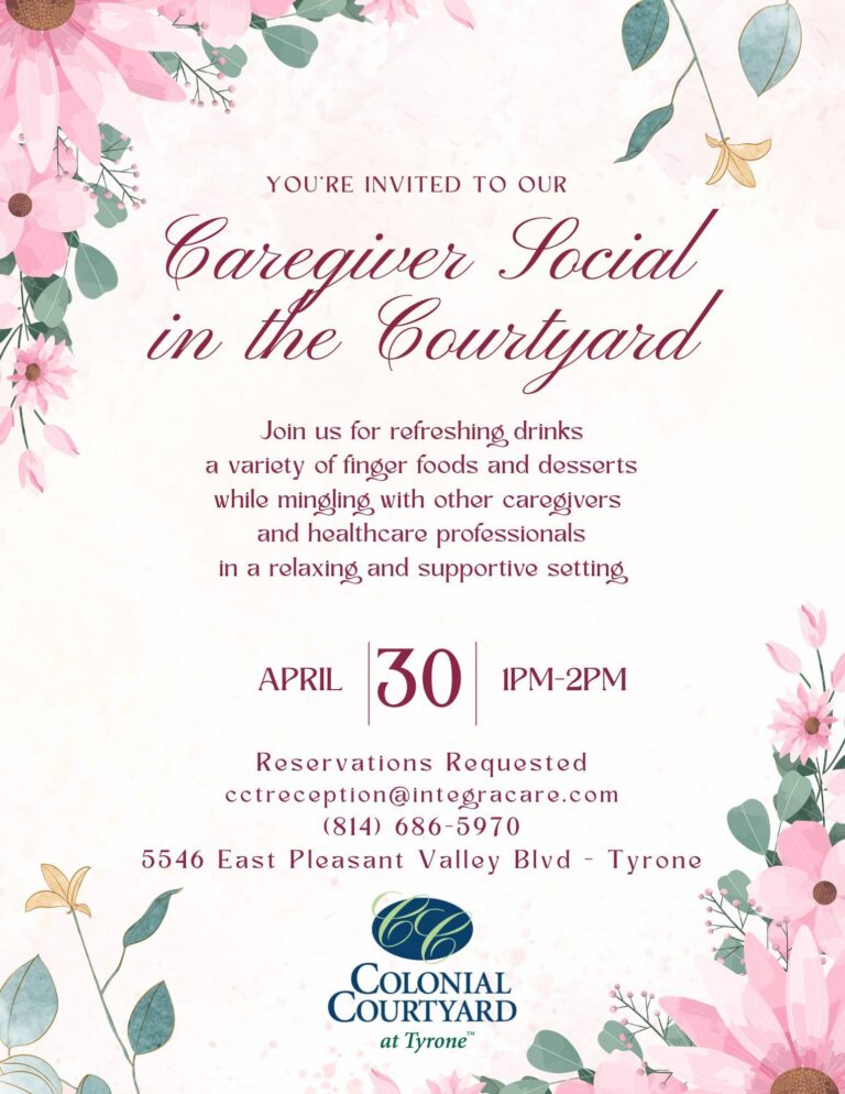Colonial Courtyard at Tyrone Caregiver Courtyard Social Flyer